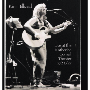 Kim Hilliard- Live at the Katherine Cornell, 9/24/99